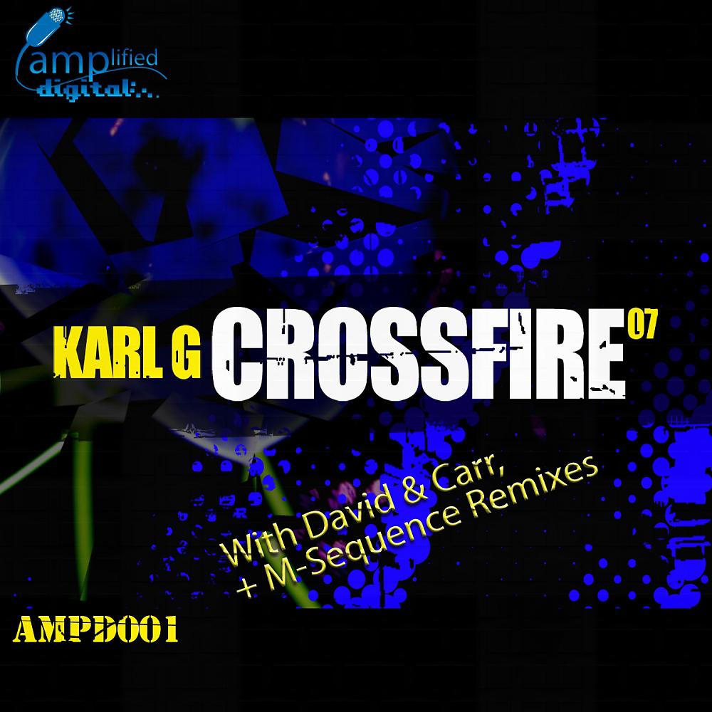 Постер альбома Crossfire 2007