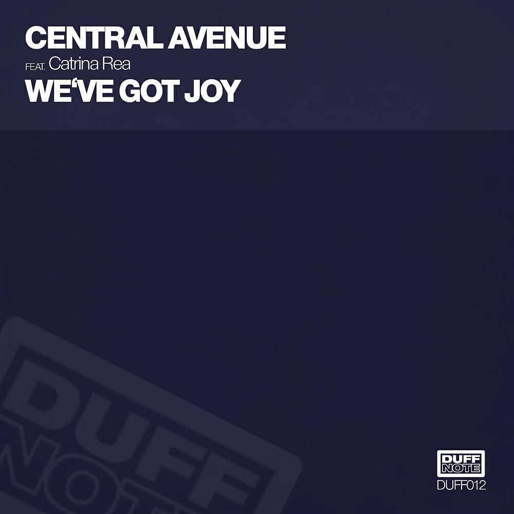 Central Avenue - Weve Got Joy (Naked Soul Dub Mix)