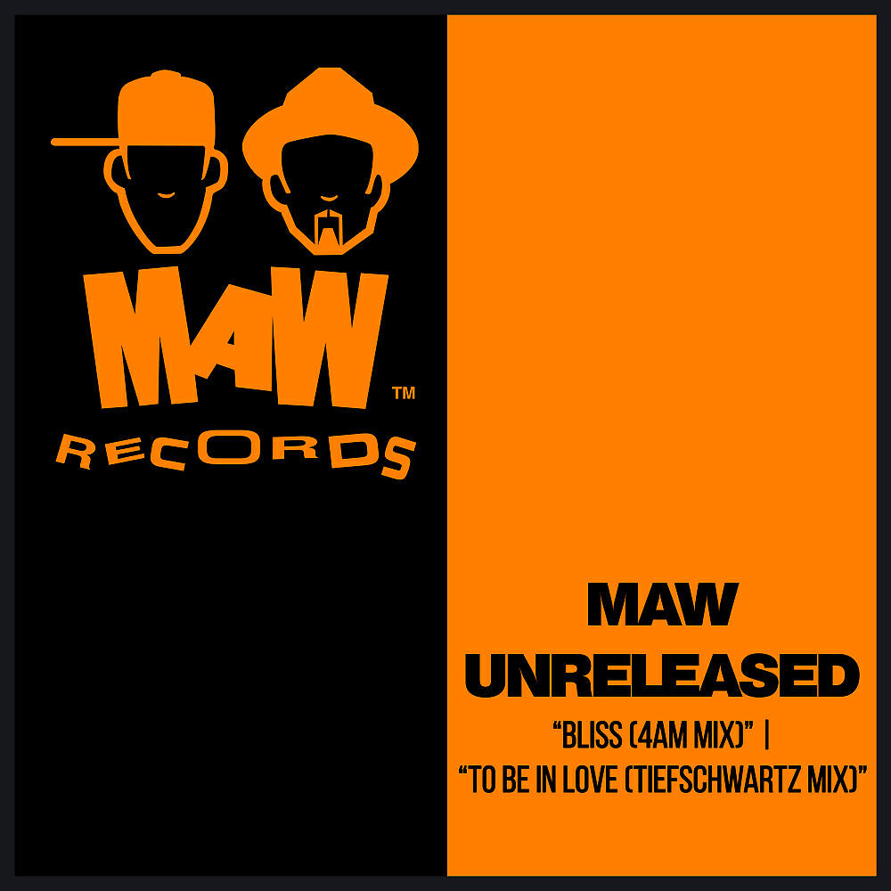 MAW Unreleased - Bliss (4 A.M. Mix)