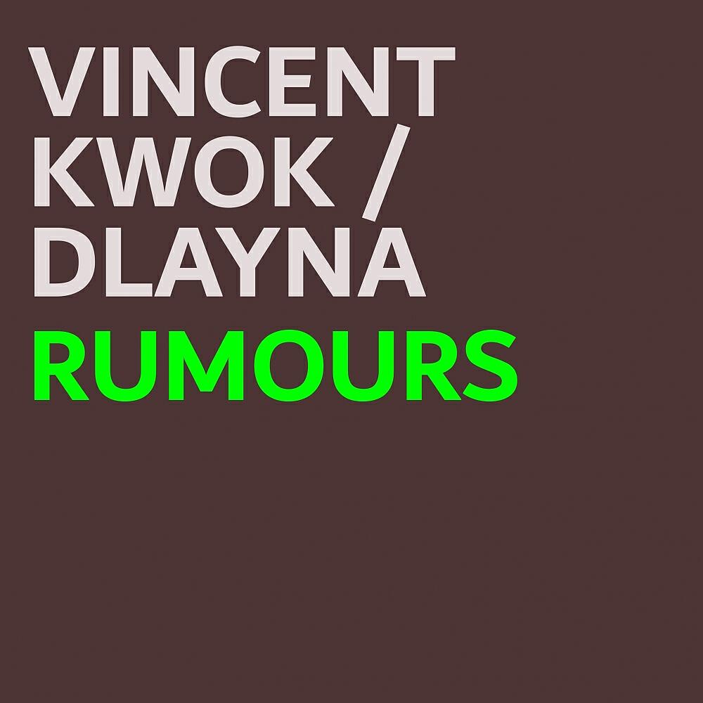 Vincent Kwok - Rumours (DJ MFR Future Mix)