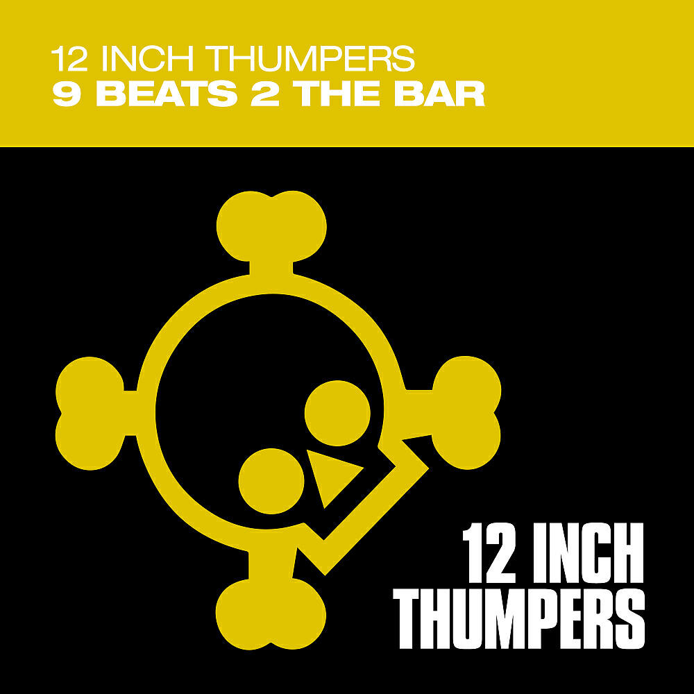 12 Inch Thumpers - 9 Beats 2 The Bar (Paul Glazby Edit)