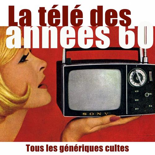 Постер альбома La télé des années 60
