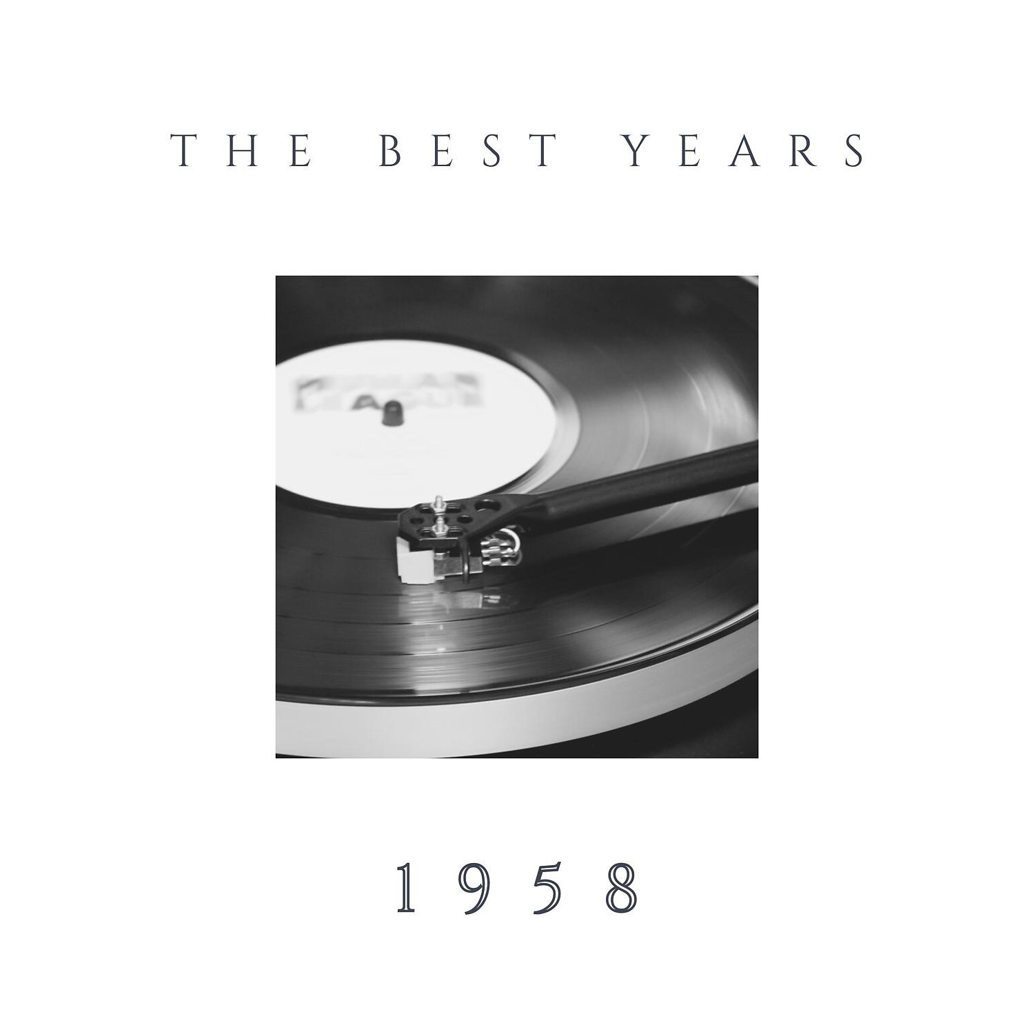 Постер альбома The Best Years - 1958