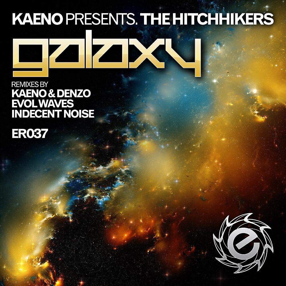 The Hitchhikers - Galaxy (Indecent Noise Dub Remix)