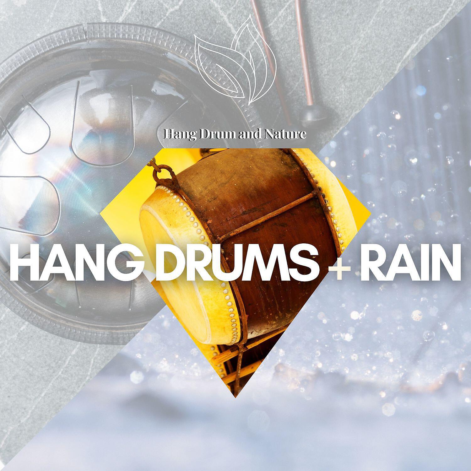 Hang Drum and Nature - The Secret Kissing (Hang Drums, Rain)