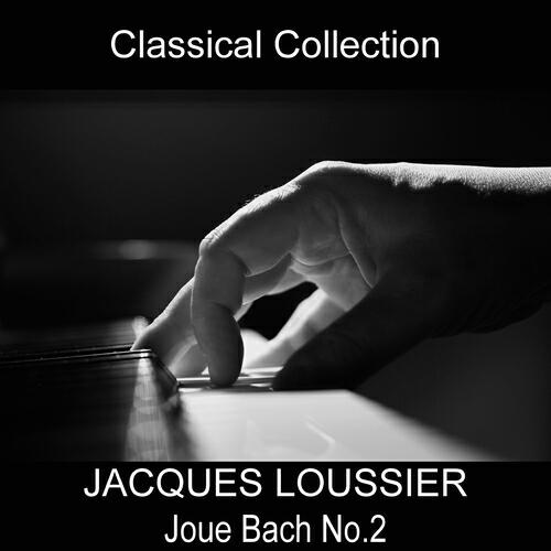 Jacques Loussier - Sarabande, BWV 825