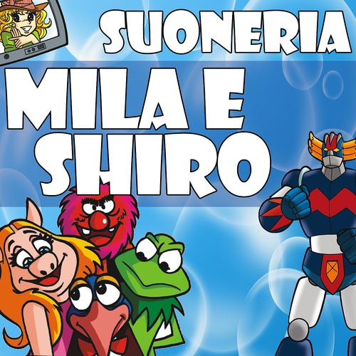 Постер альбома Mila e Shiro