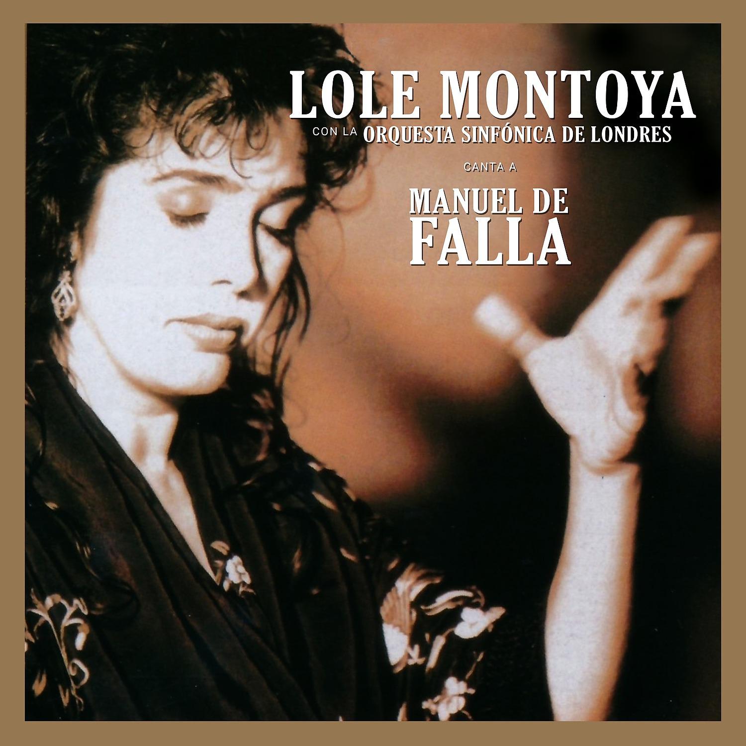 Постер альбома Lole Montoya canta a Manuel de Falla