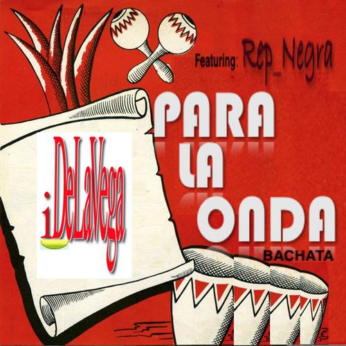 Постер альбома Para la Onda