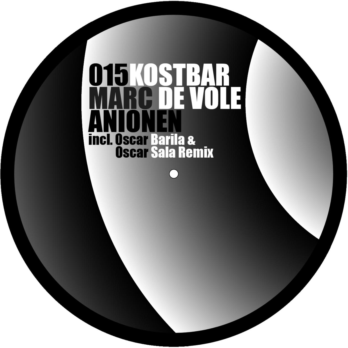 Marc De Vole - Anionen (Oscar Barila & Oscar Sala Remix)