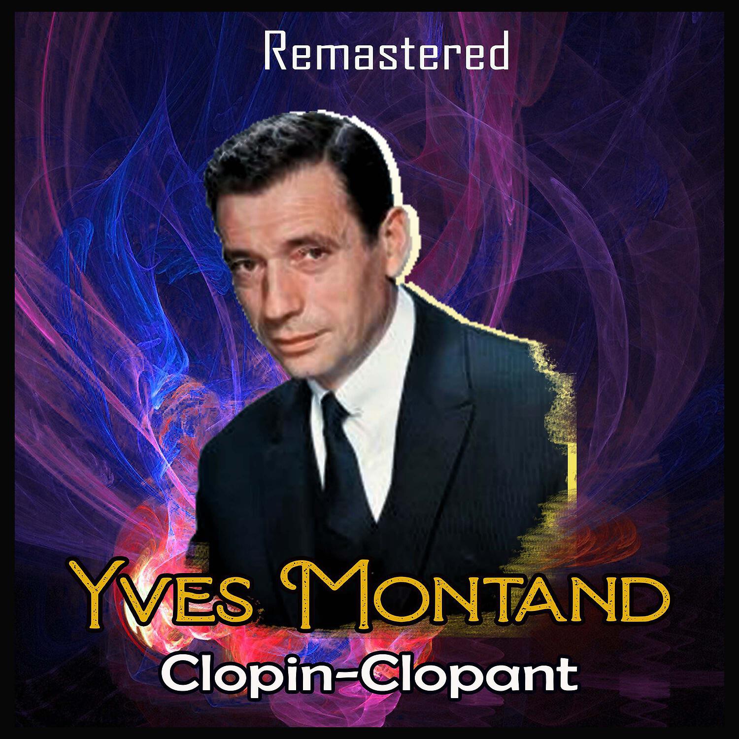 Yves Montand - La grande cité (Remastered)