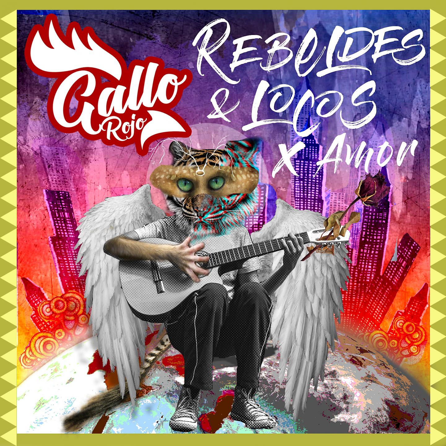 Постер альбома Rebeldes y Locos por Amor