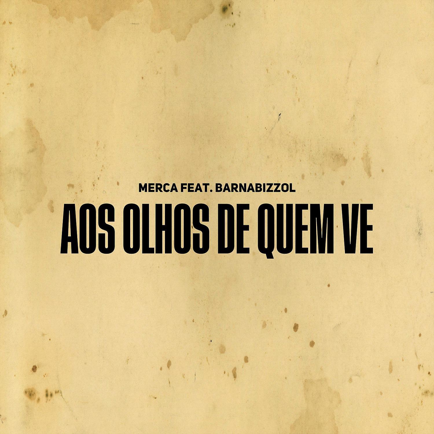 Постер альбома Aos Olhos de Quem Vê