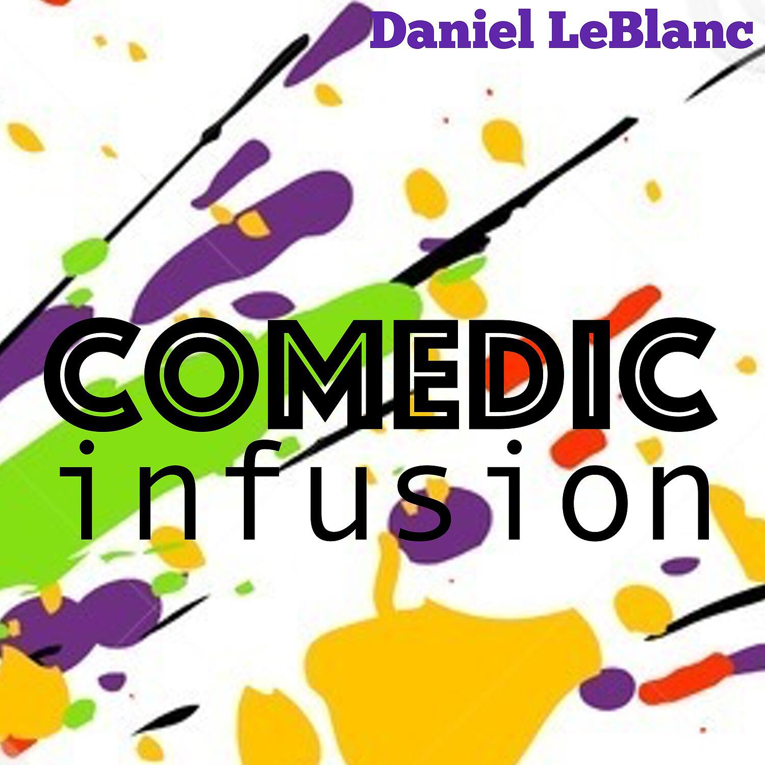 Daniel LeBlanc - Barrel of Fun