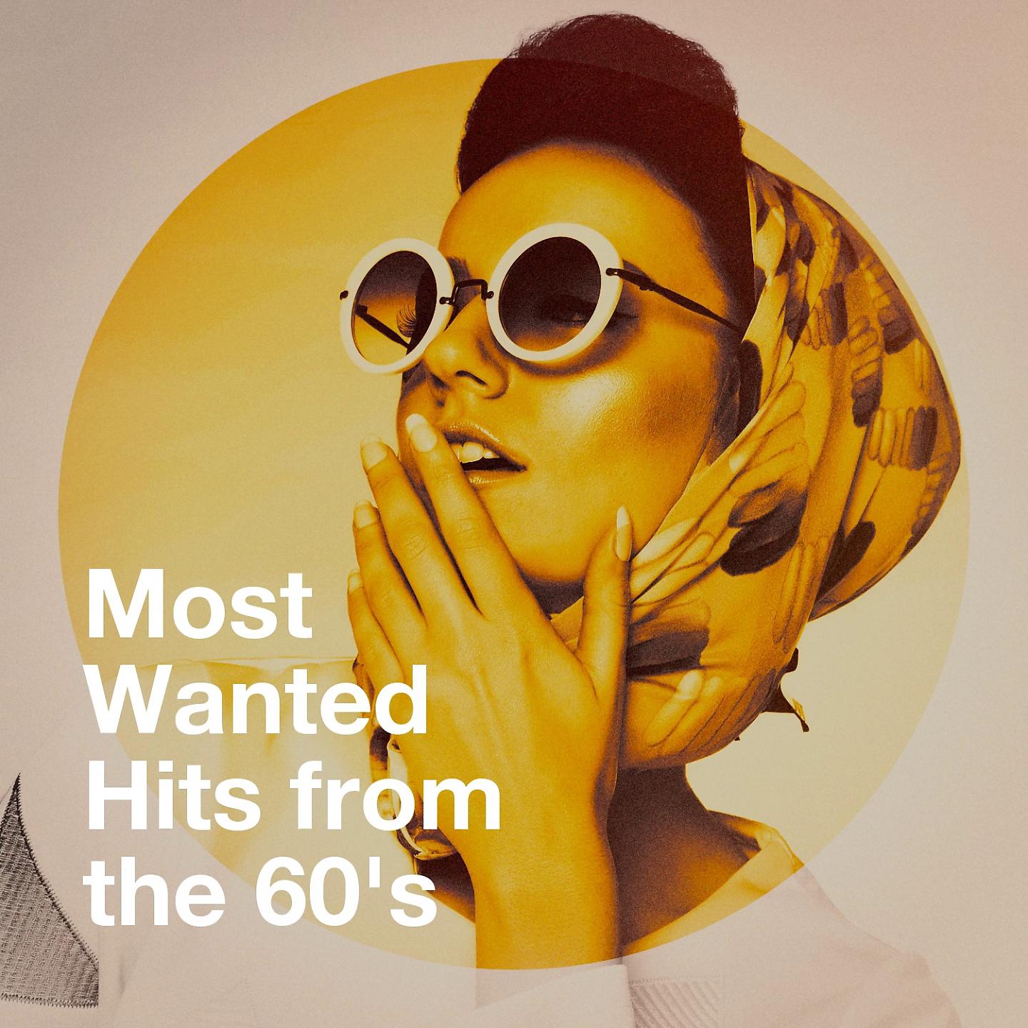 Постер альбома Most Wanted Hits from the 60's