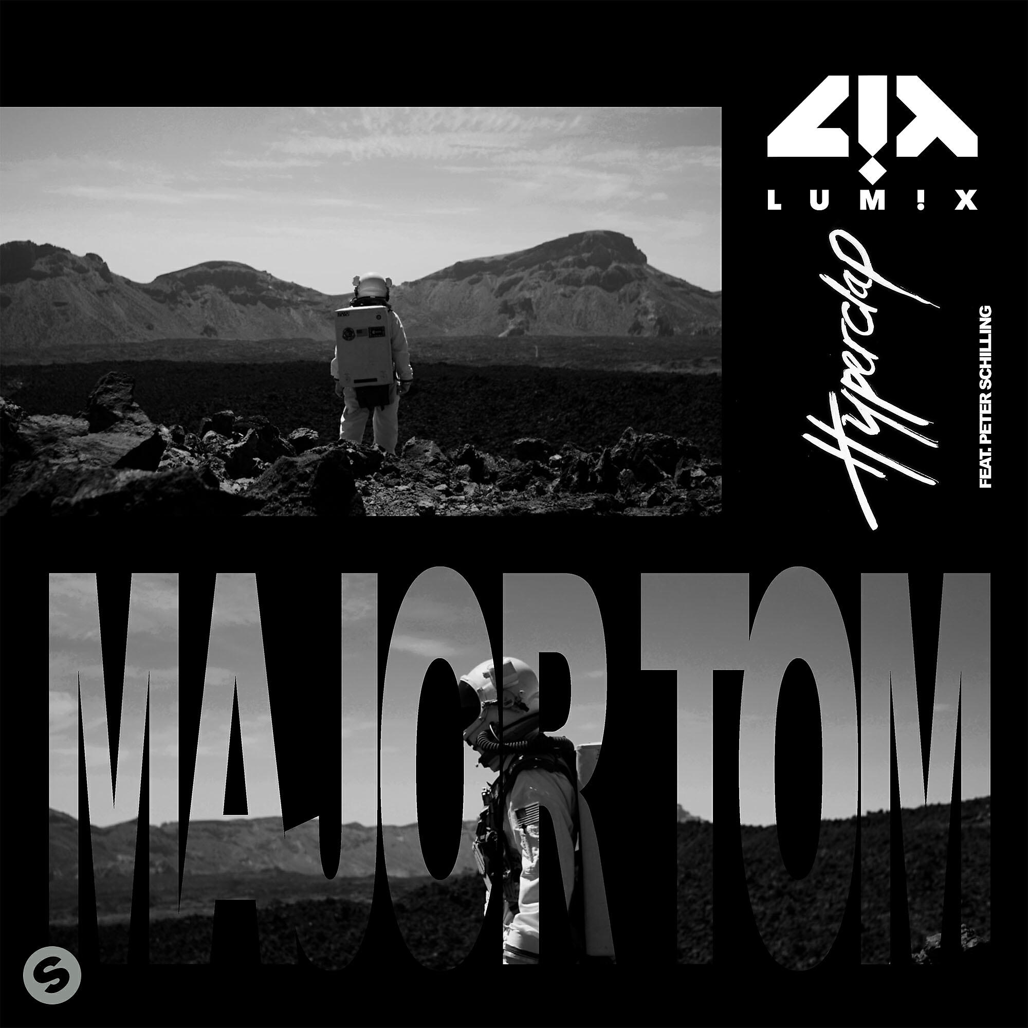 LUM!X - Major Tom (feat. Peter Schilling)