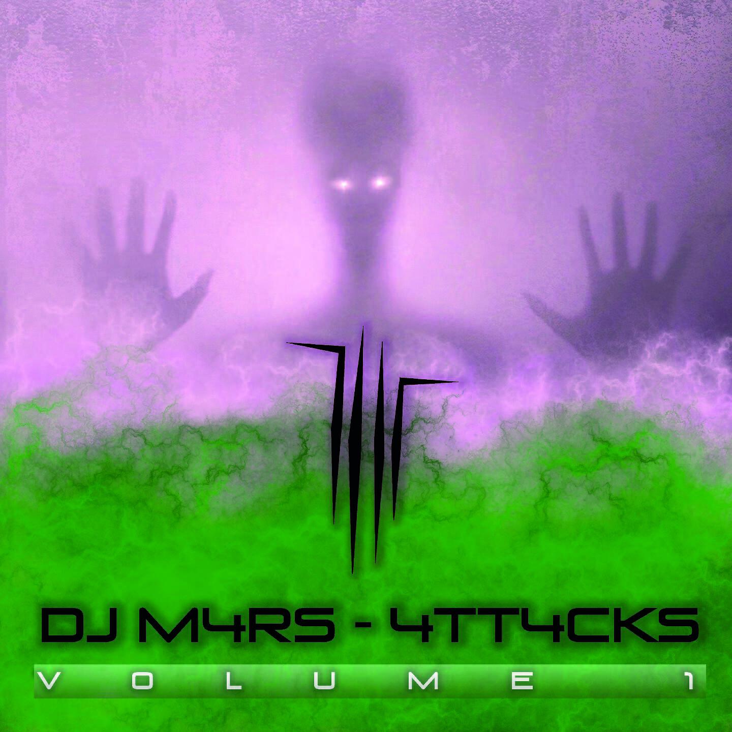 DJ M4RS - 4tt4cks, Vol. 1