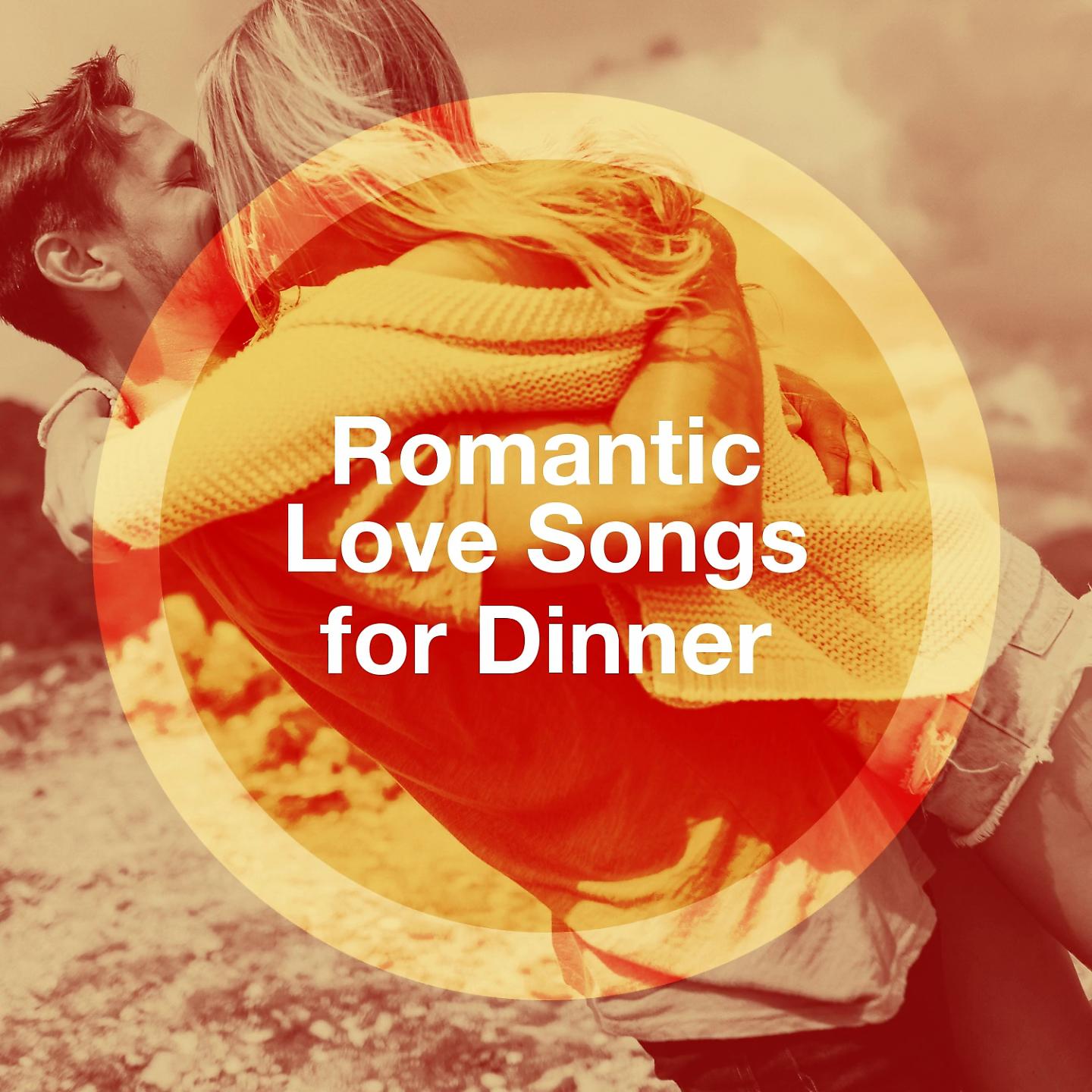 Постер альбома Romantic Love Songs for Dinner