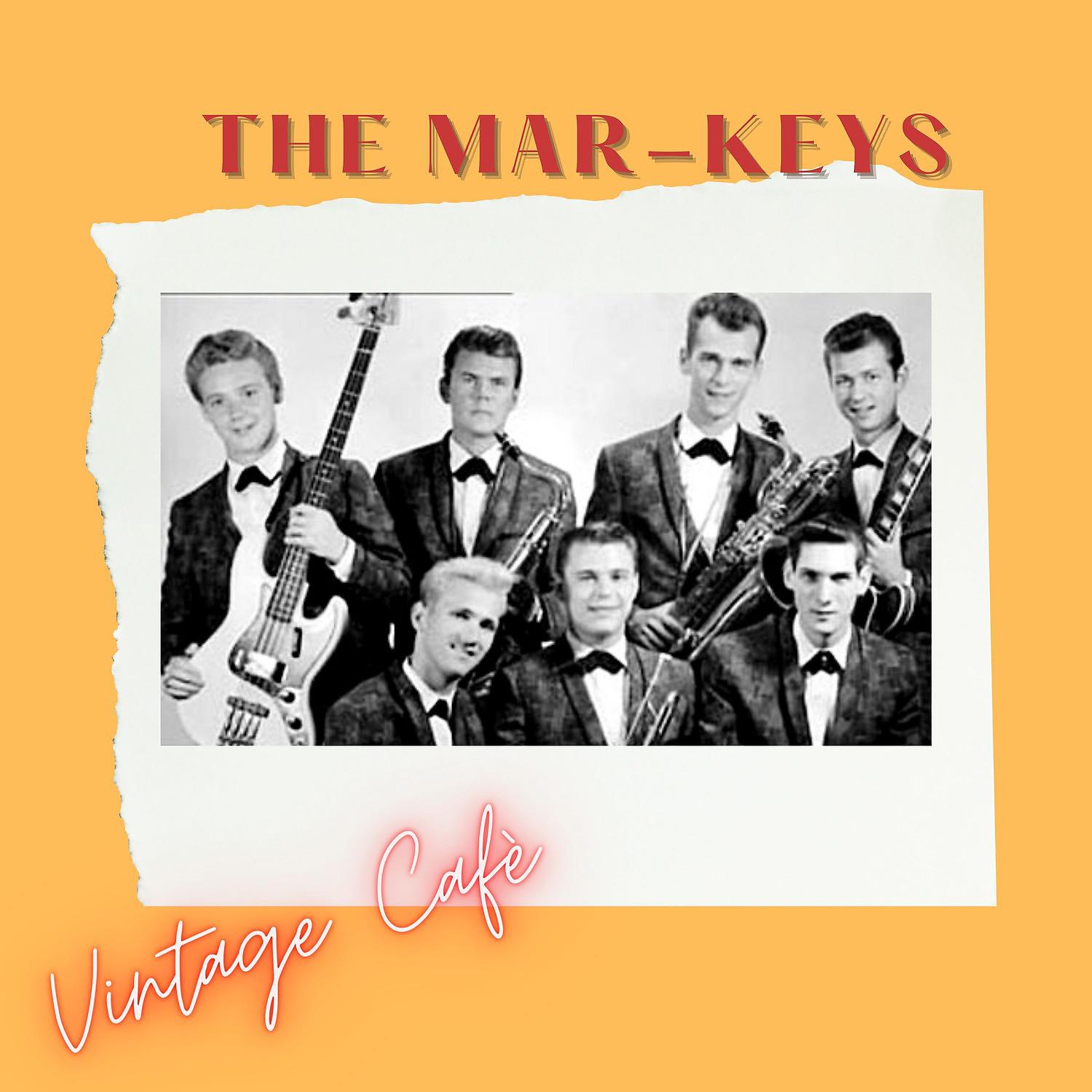 Постер альбома The Mar-Keys - Vintage Cafè