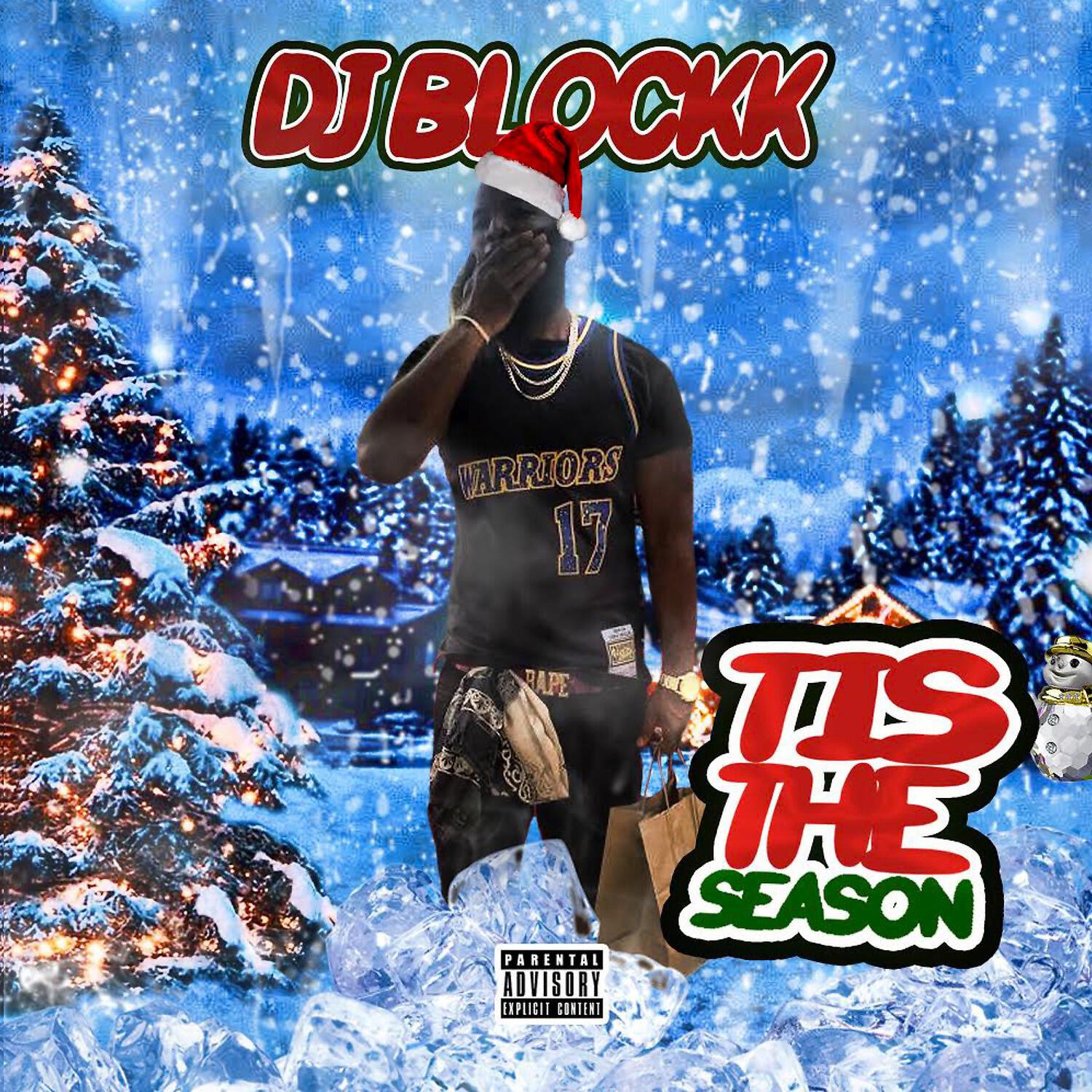 DJ Blockk - Tis The Season