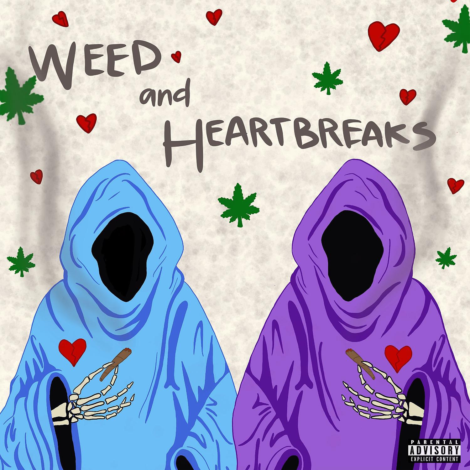 Постер альбома Weed & Heartbreaks