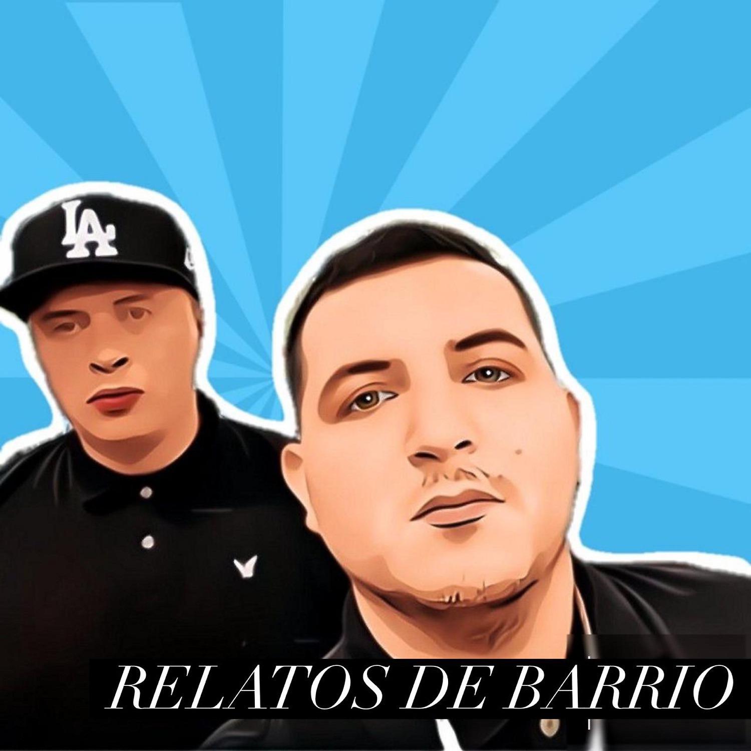 Постер альбома Relatos de Barrio