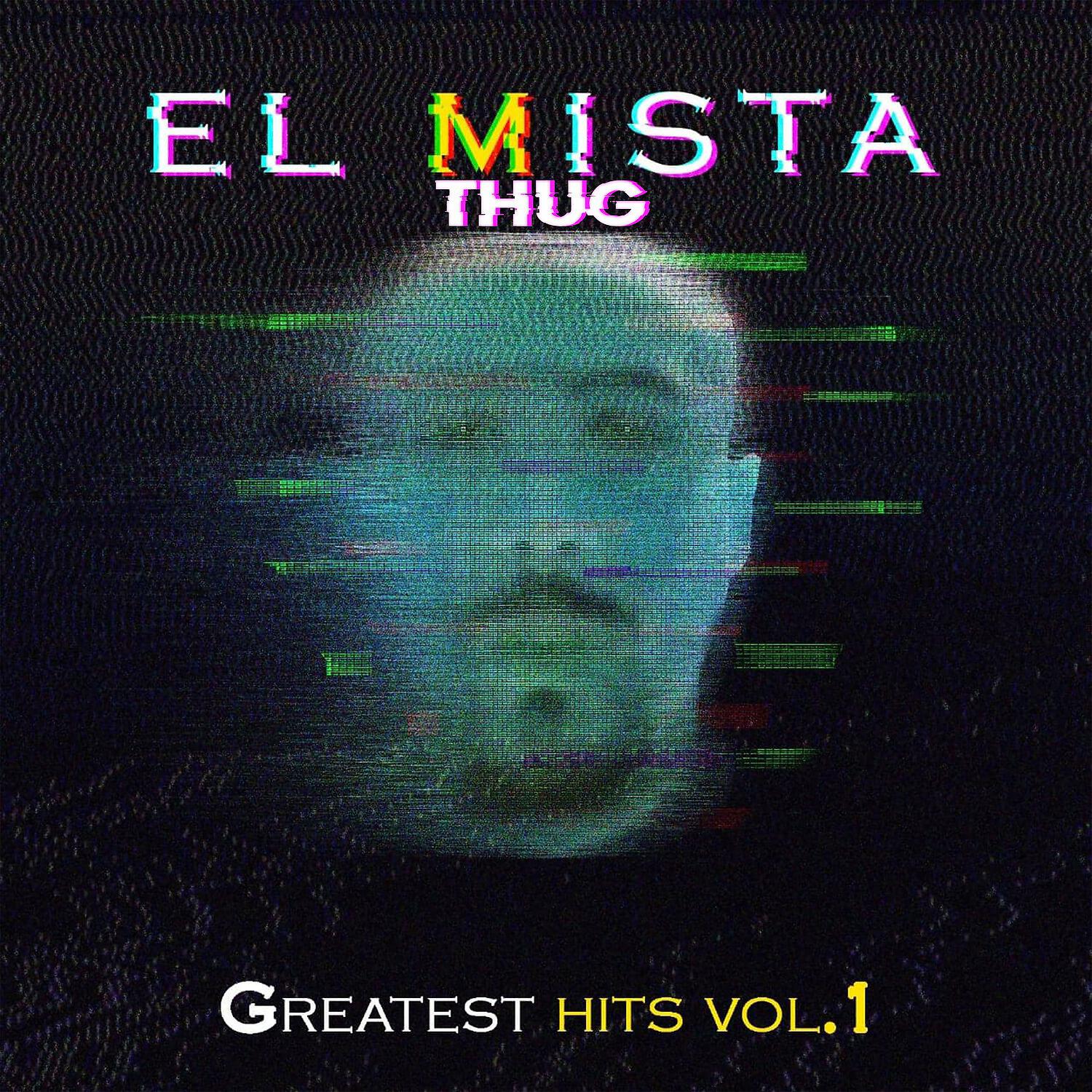 El Mista Thug - Este Zone