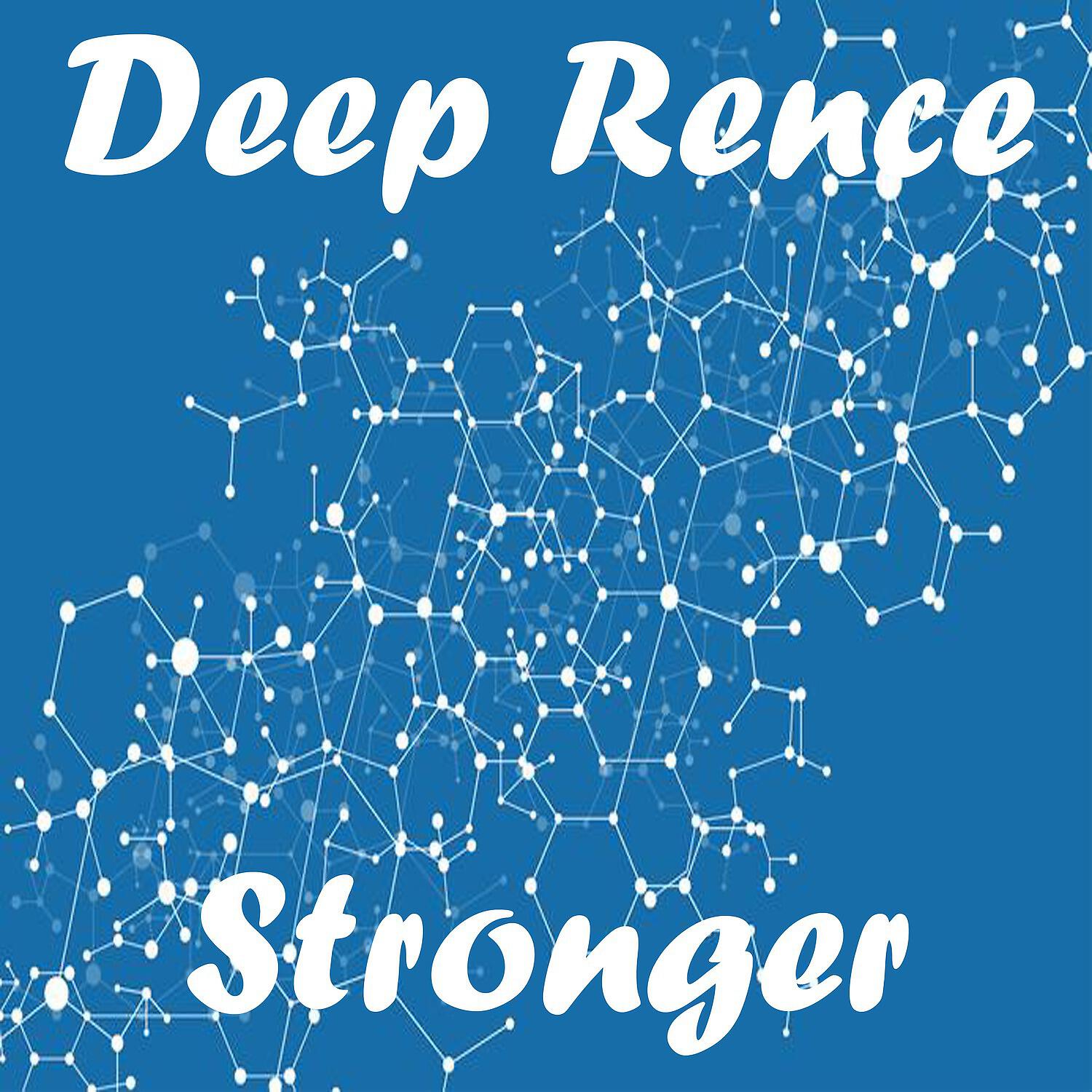 Deep Rence - Stronger (Lorenzo Righini Deep Tribe Vocal)