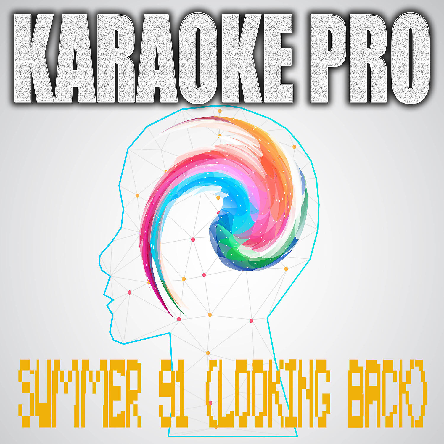 Karaoke Pro - Summer 91 (Looking Back) (Originally Performed by Noizu) (Instrumental Version)