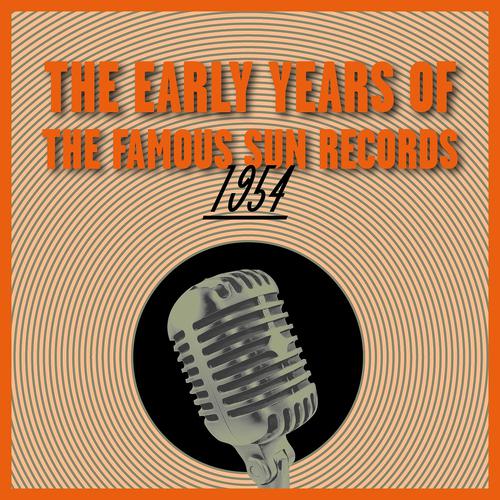 Постер альбома The Early Years of the Famous Sun Records 1954