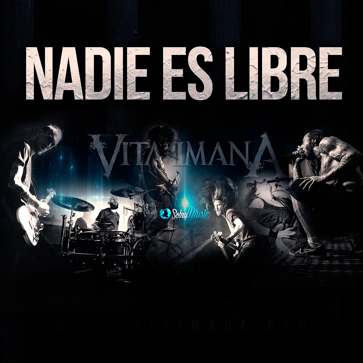 Постер альбома Nadie Es Libre