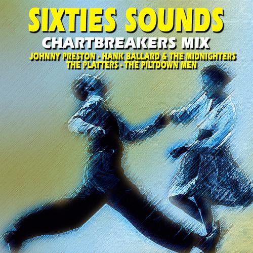 Постер альбома Sixties Sounds (Chartbreakers Mix)
