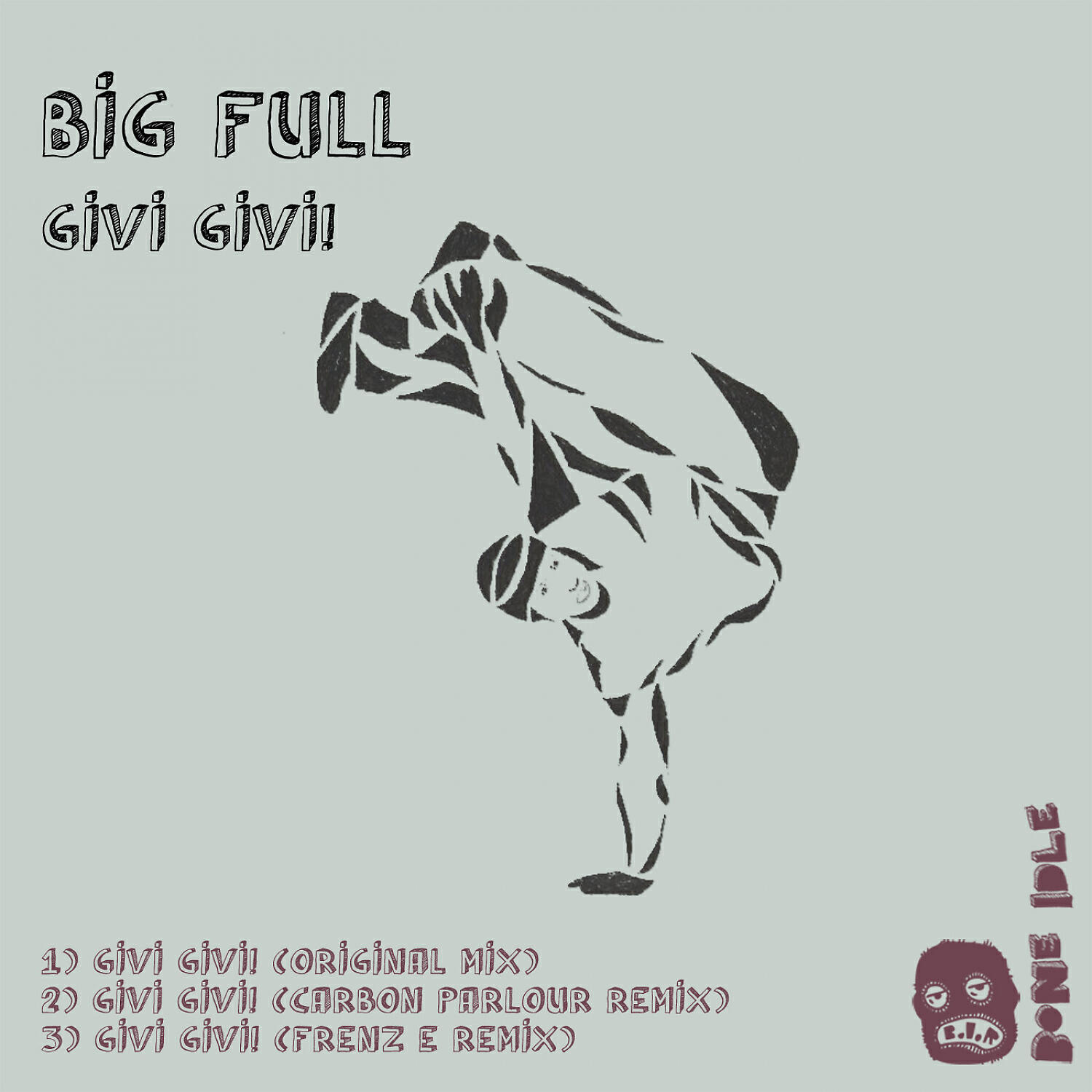 BiG FuLL - Givi Givi! (Frenz E Remix)