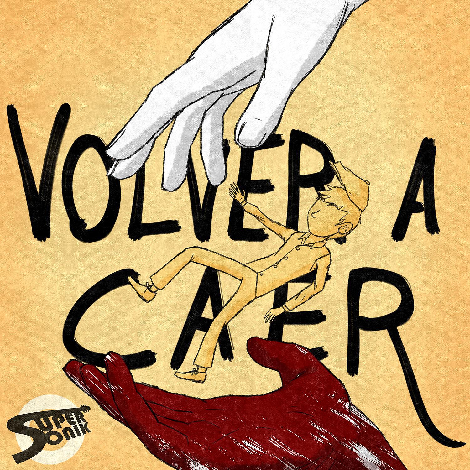 Постер альбома Volver a Caer