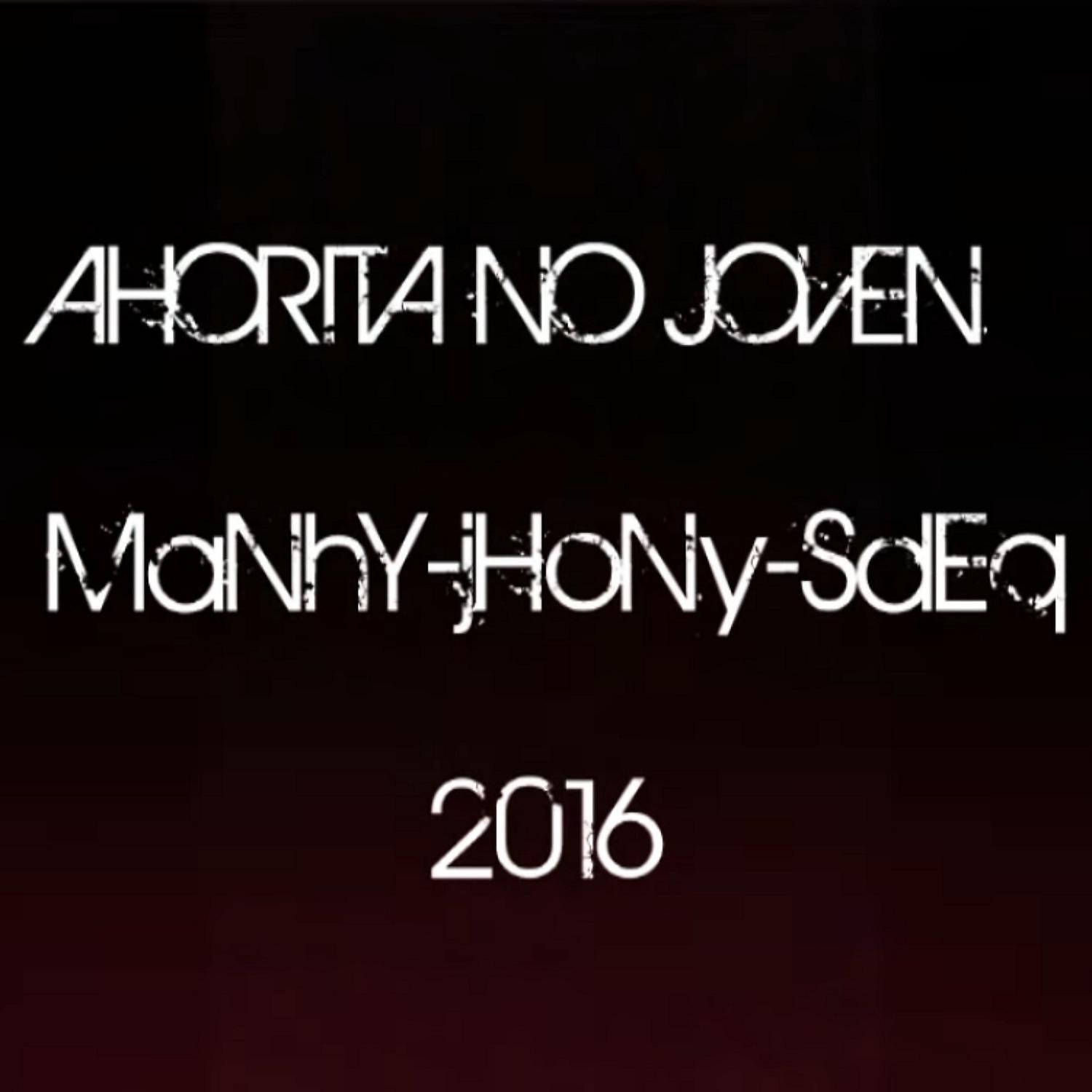 Постер альбома Ahorita No Joven