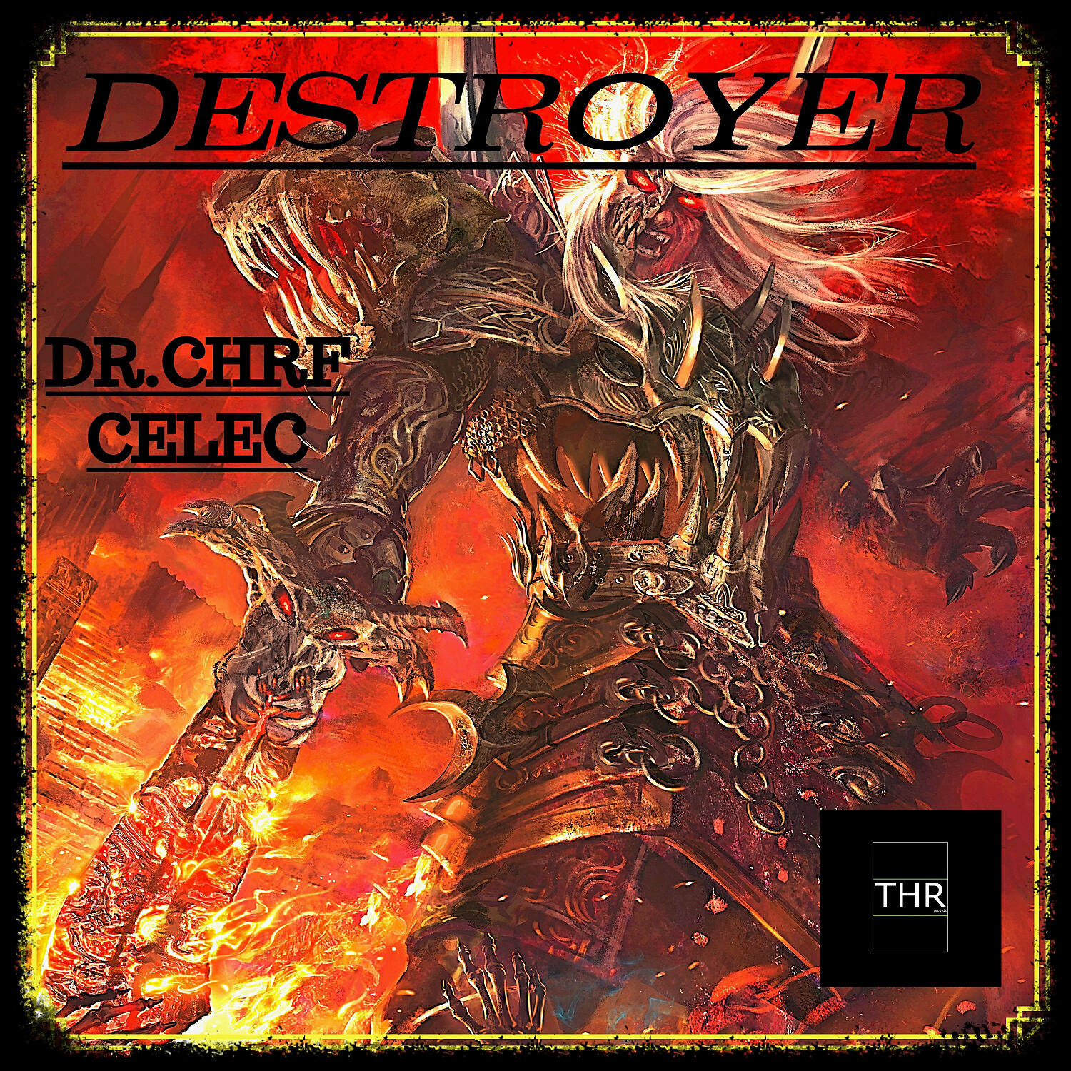 Dr.ChrF - Destroyer (CELEC Remix)