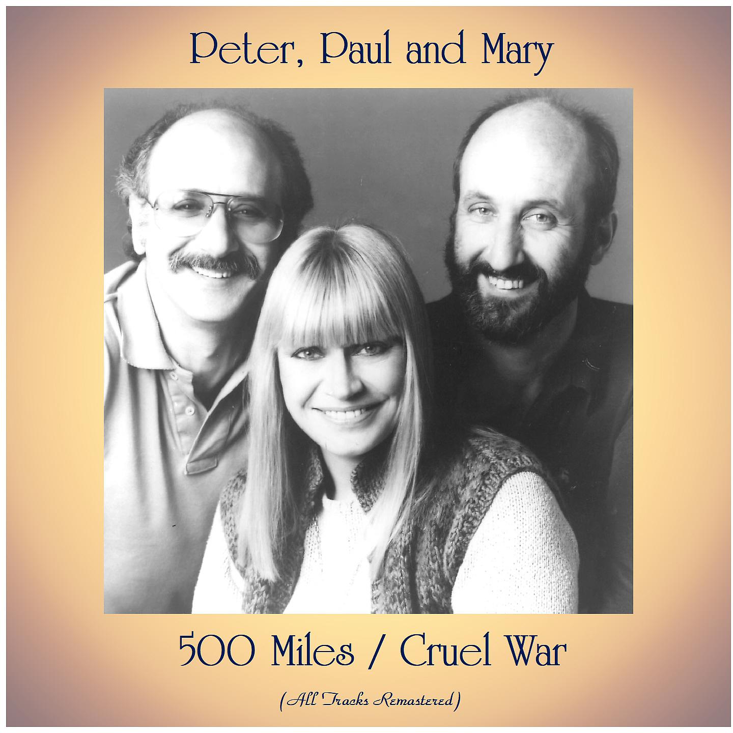 Постер альбома 500 Miles / Cruel War