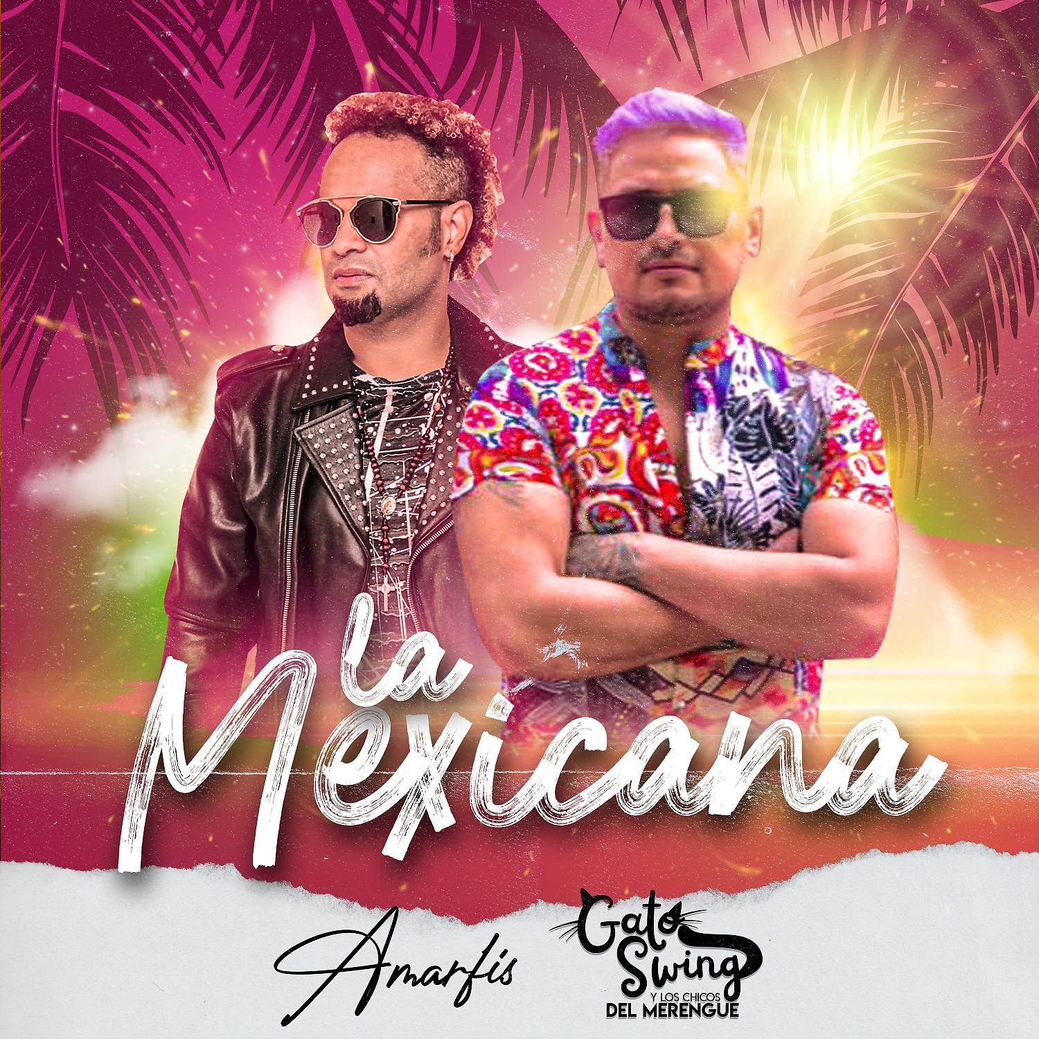 Постер альбома La Mexicana (feat. Amarfis y La Banda De Atakke)