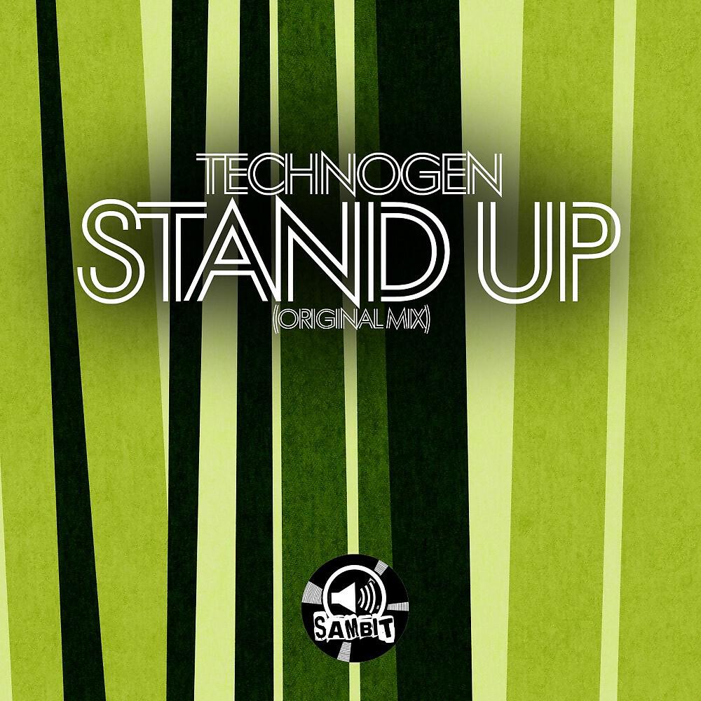 Technogen - Stand Up (Original Mix)