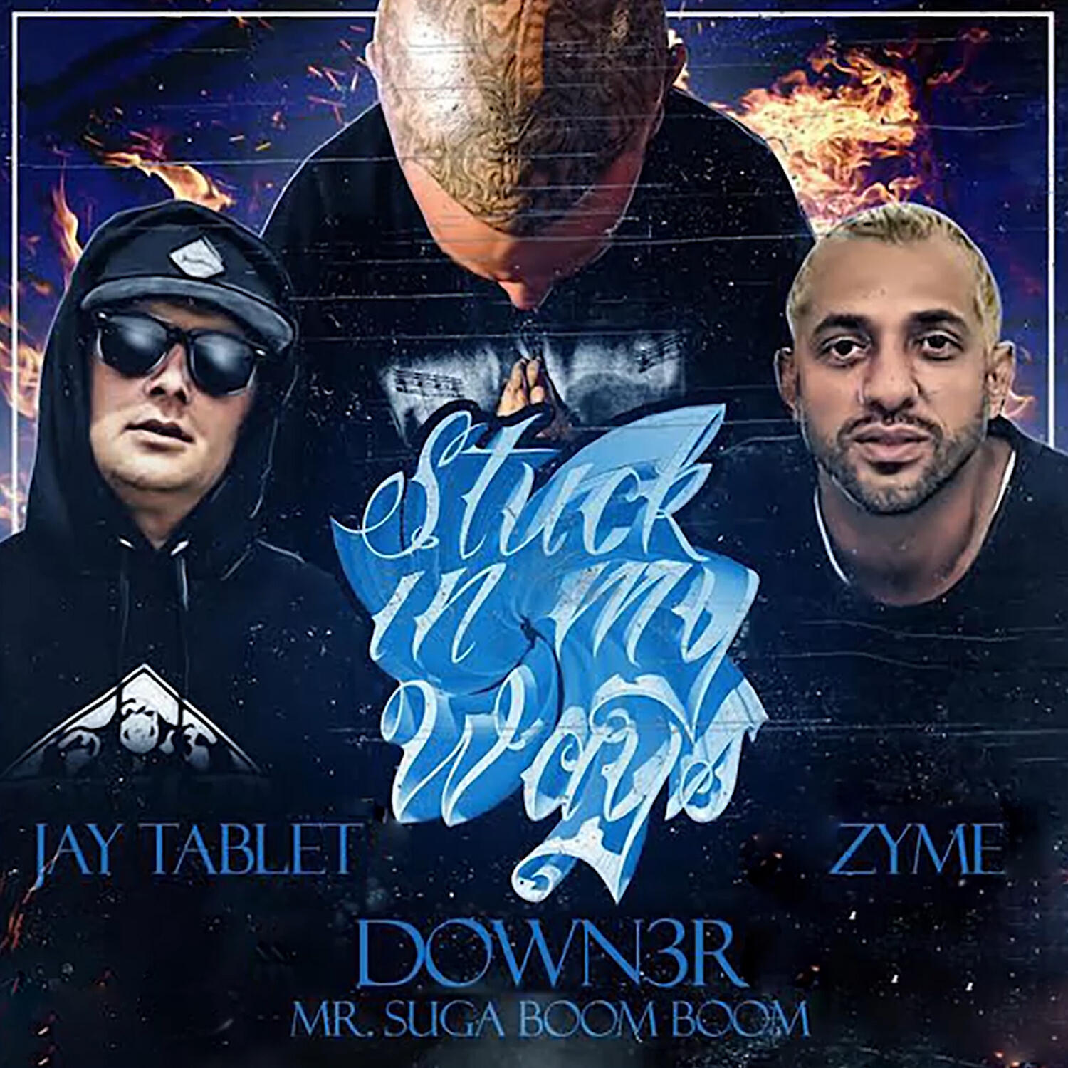 DL Down3r - Stuck In My Ways (feat. Jay Tablet & Zyme)
