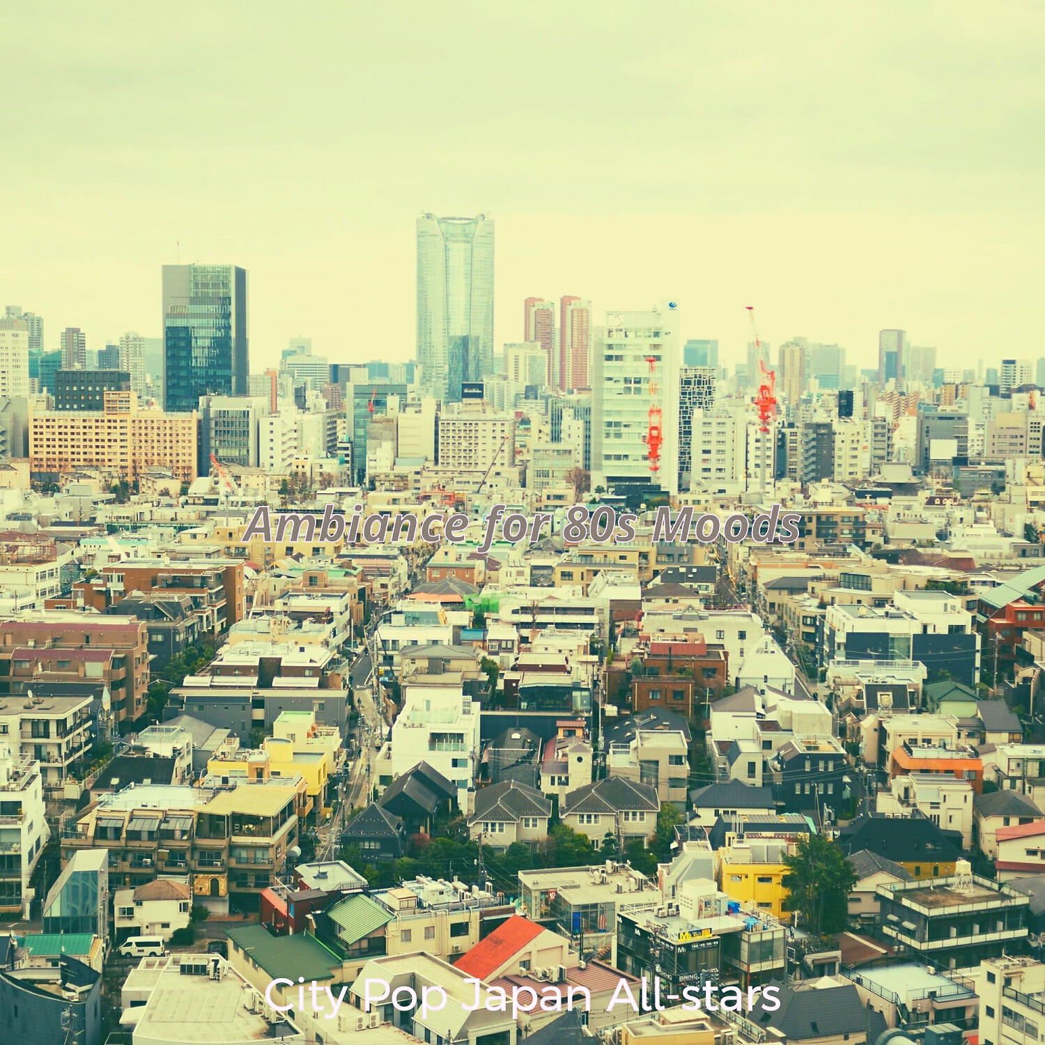 City Pop Japan All-stars - Bedroom Pop Soundtrack for 70s Vibes