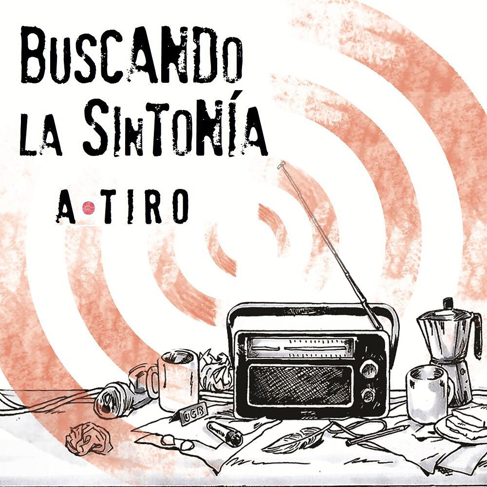 Постер альбома Buscando la Sintonía