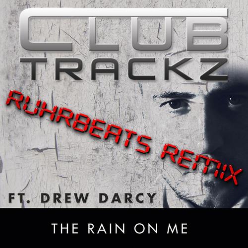 Постер альбома The Rain On Me Remix