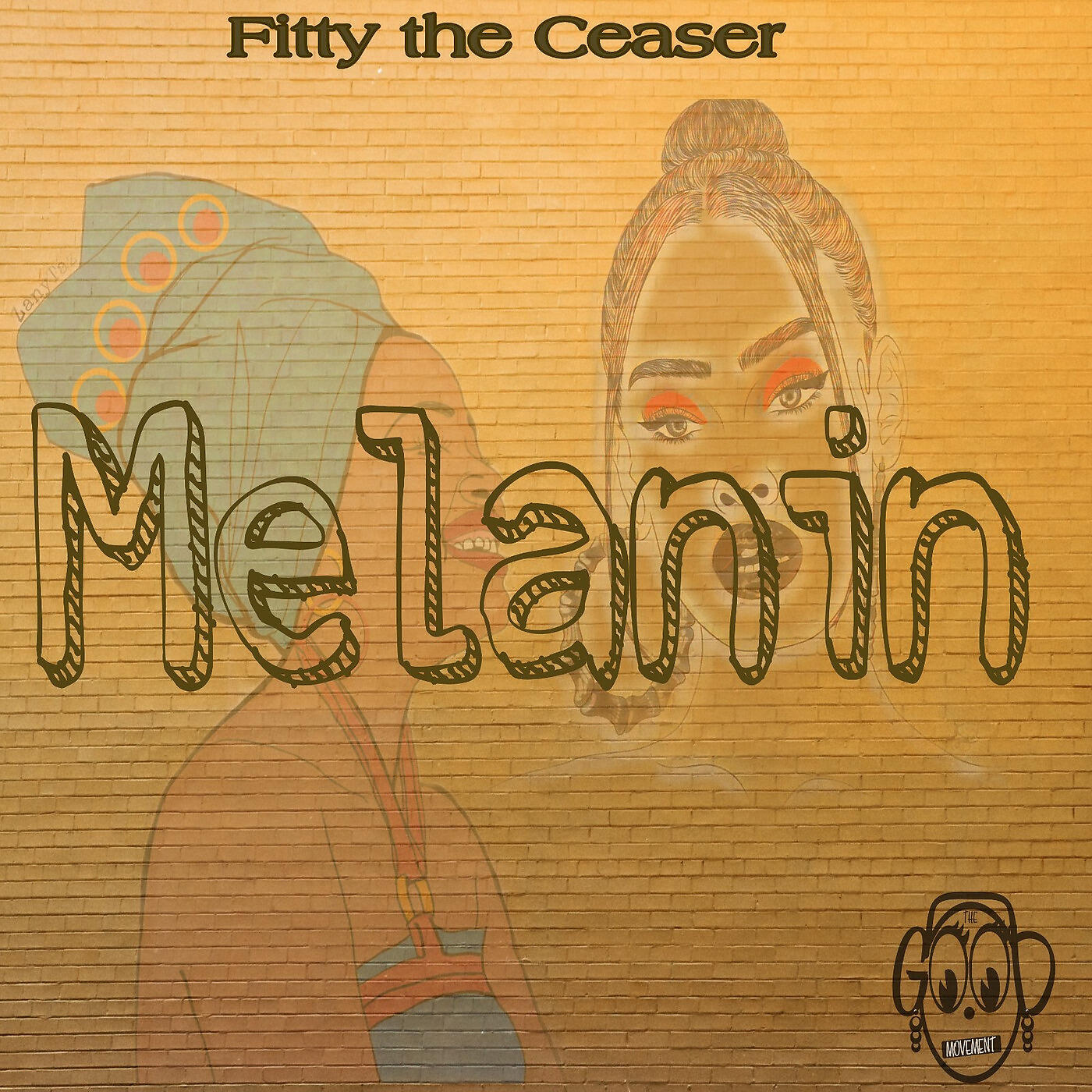 Fitty The Ceaser - Melanin