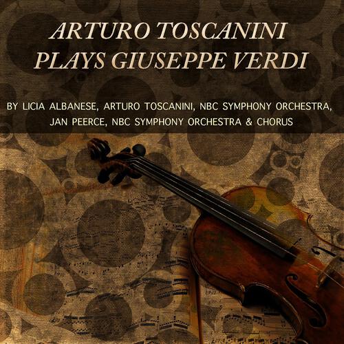 NBC Symphony Chorus - Otello, Act I, Scene 4: “ Fuoco di gioia”