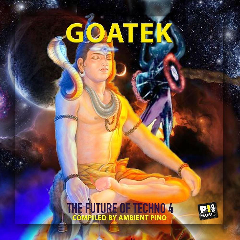 Постер альбома Goatek (The Future of Techno 4)