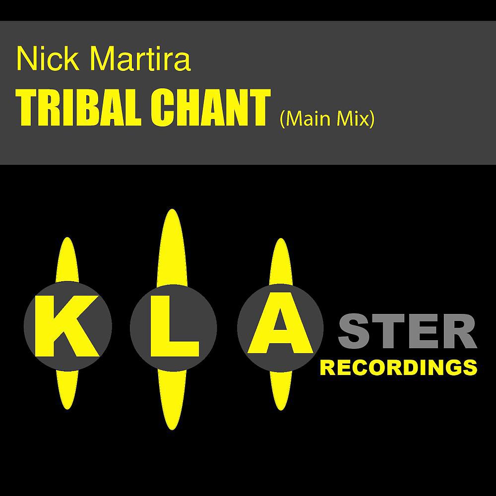 Постер альбома Tribal Chant (Main Mix)