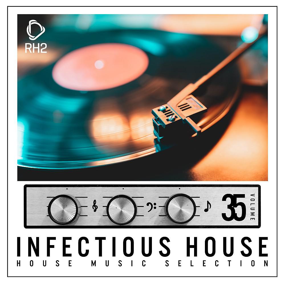 Постер альбома Infectious House, Vol. 35