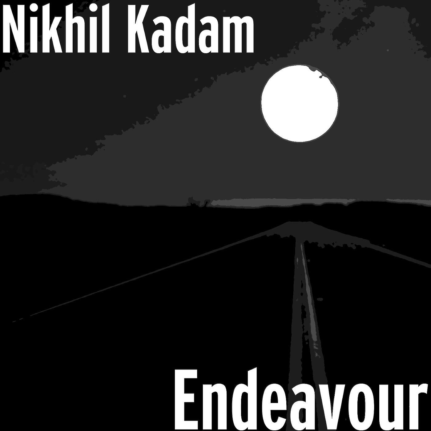 Nikhil Kadam - Endeavour