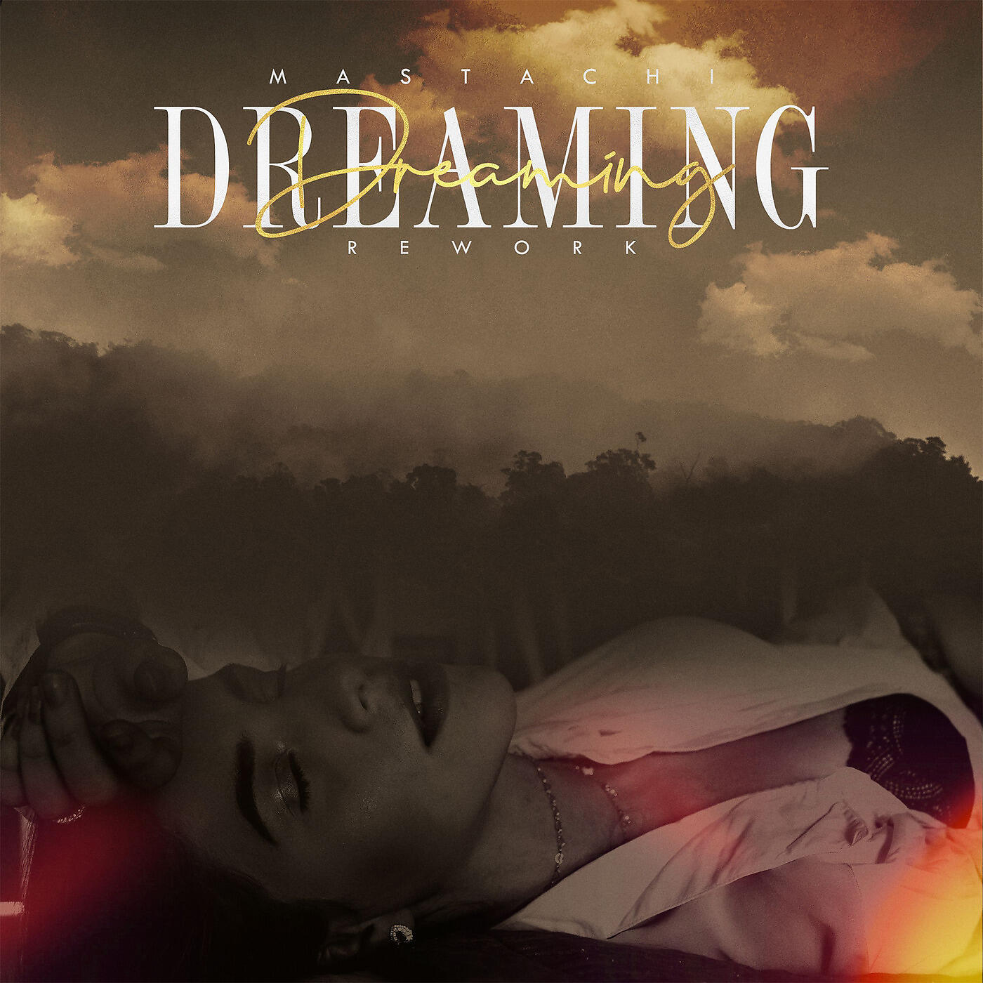 Mastachi - Dreaming Rework